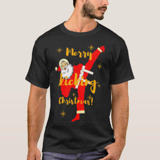 Kicking Santa Claus Merry kicking Christmas by MAM T-Shirt