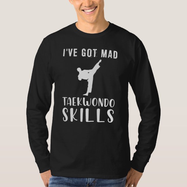Kicking with Comedy: Mad Taekwondo Skills Tee for  (Front)