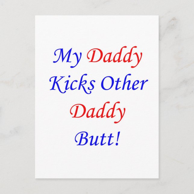 Kick's other daddy butt! postcard (Front)
