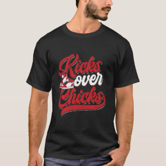 Kicks Over Chicks Shoe Collector Sneakerhead Sneak T-Shirt
