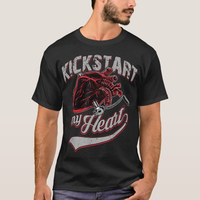 Kickstart My Heart MX Motocross Dirt Bike Rider Mo T-Shirt (Front)