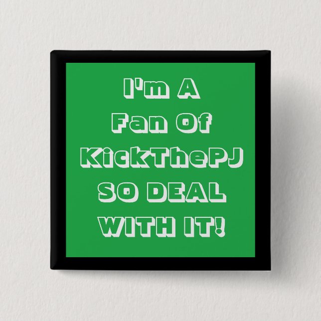 KickThePJ Fan Badge (Front)