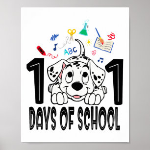 Kid 100 Days Of School Dalmatian Puppy 100th Day G Poster