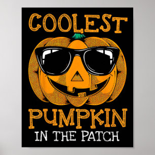 Kid Coolest Pumpkin In The Patch Toddler Kids Boys Poster