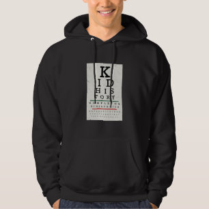 “Kid History” Eye Chart Hoodie