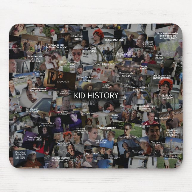"Kid History" Quote Collage Mouse Mat (Front)