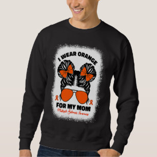 Kid I Wear Orange For My Mom Ms Multiple Sclerosis Sweatshirt