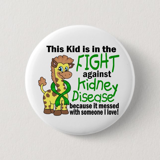 Kid In The Fight Against Kidney Disease 6 Cm Round Badge (Front)