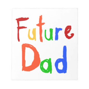 Kid Text Future Dad T-shirts and Gifts Notepad