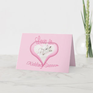 Kidding Season Goat Valentine Card