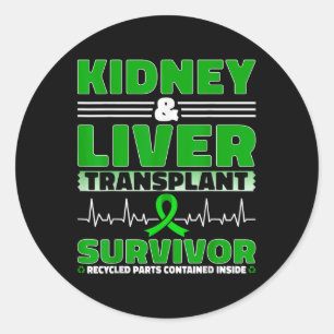Kidney &amp; Liver Transplant Survivor Liver &amp; Classic Round Sticker