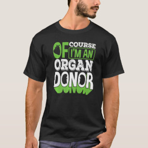Kidney And Liver Organ Transplant Surgery Recovery T-Shirt
