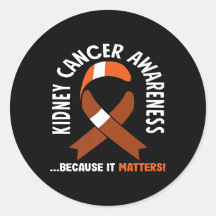 Kidney Cancer Awareness Because It S Premium  Classic Round Sticker