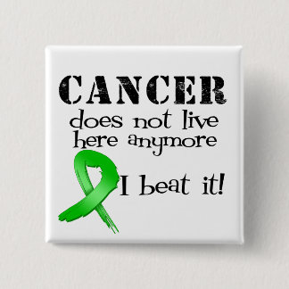 Kidney Cancer Does Not Live Here Anymore v1 15 Cm Square Badge