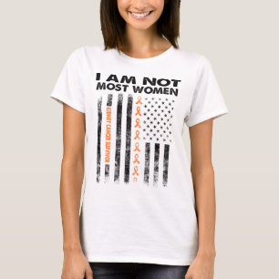 kidney cancer survivor i am not most women T-Shirt