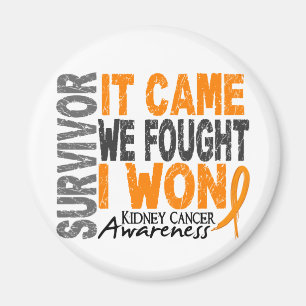 Kidney Cancer Survivor It Came We Fought I Won Magnet
