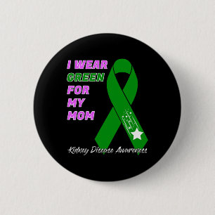 Kidney Disease Awareness Dialysis Transplant Patie 6 Cm Round Badge