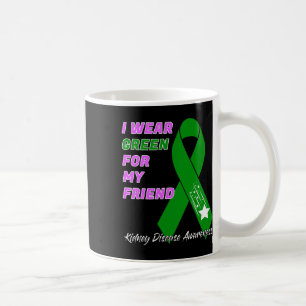 Kidney Disease Awareness Dialysis Transplant Patie Coffee Mug