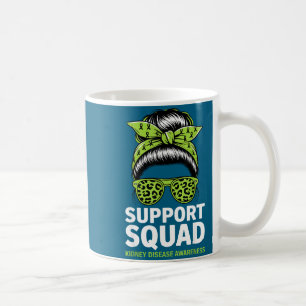 Kidney disease awareness messy bun support squad  coffee mug