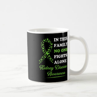 Kidney Disease Awareness Ribbon Family Nobody Figh Coffee Mug