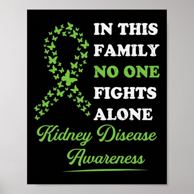 Kidney Disease Awareness Ribbon Family Nobody Figh Poster (Front)