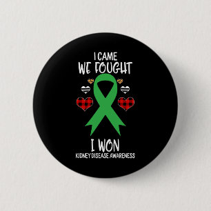 Kidney Disease Awareness Ribbon I Came We Fought I 6 Cm Round Badge