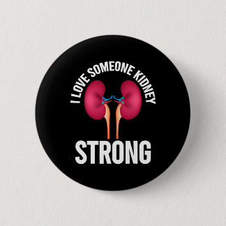 Kidney Disease Awareness Shirt 6 Cm Round Badge