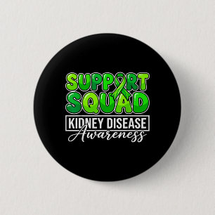 Kidney Disease Awareness Support Squad Green 6 Cm Round Badge