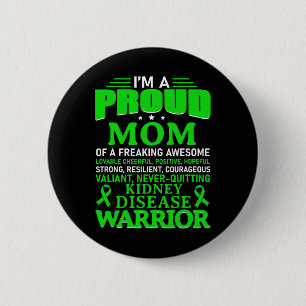 Kidney Disease Awareness Survivor Green Ribbon Mum 6 Cm Round Badge