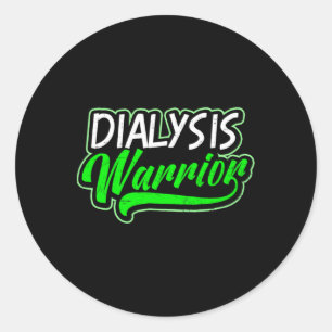 Kidney Disease Design Dialysis Warrior Gift Classic Round Sticker