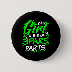 Kidney Disease Design Girl Runs On Spareparts Gift 6 Cm Round Badge