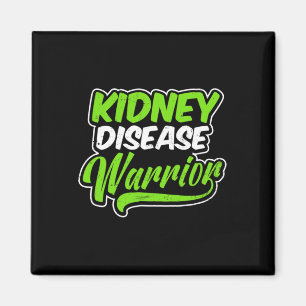 Kidney Disease Design Warrior Gift 1  Magnet