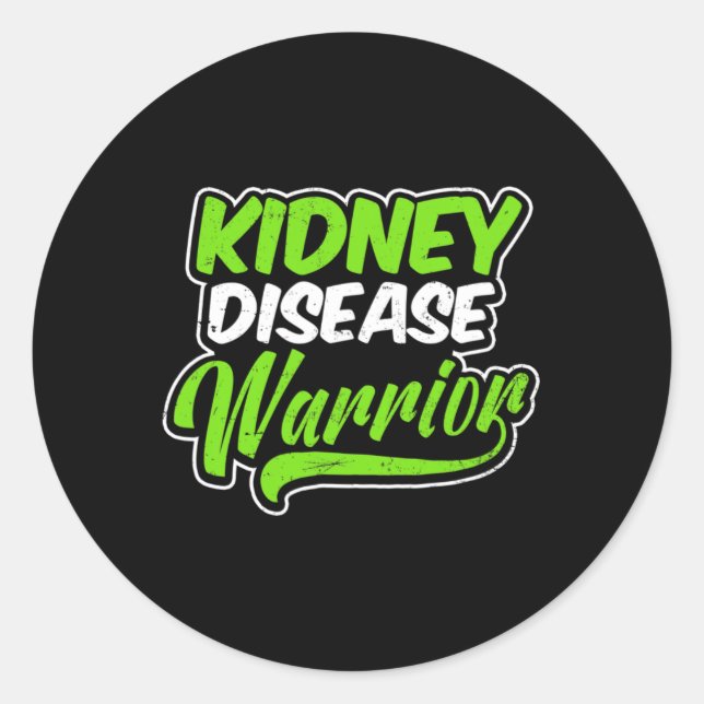 Kidney Disease Design Warrior Gift  Classic Round Sticker (Front)