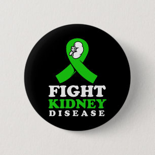 Kidney Disease Fighter  6 Cm Round Badge