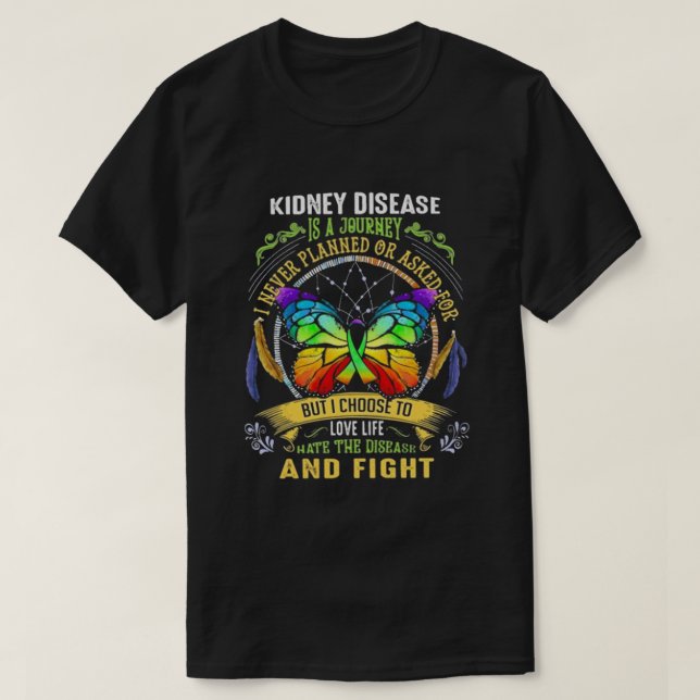 Kidney Disease Fighter T-Shirt (Design Front)