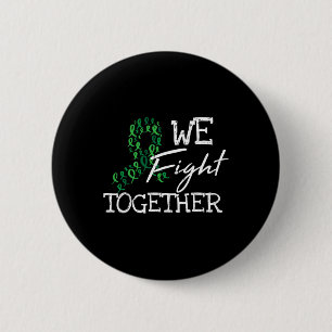 Kidney Disease Green Ribbon Family Quote Awareness 6 Cm Round Badge