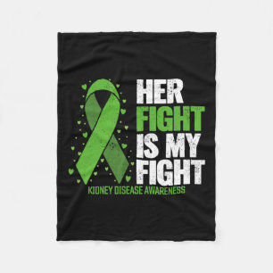 Kidney Disease Her Fight My Fight Kidney Disease A Fleece Blanket