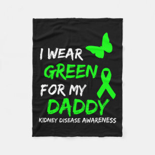 Kidney Disease I Wear Green For My Daddy Ribbon Fleece Blanket