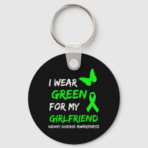 Kidney Disease I Wear Green For My Girlfriend Ribb Key Ring