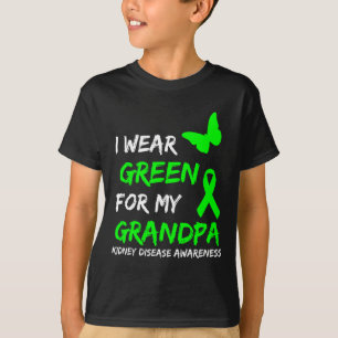 Kidney Disease I Wear Green For My Grandpa Ribbon T-Shirt