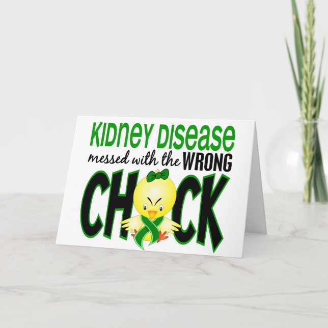 Kidney Disease Messed With The Wrong Chick Card (Front)