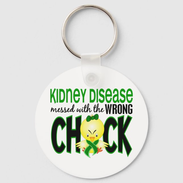 Kidney Disease Messed With The Wrong Chick Key Ring (Front)