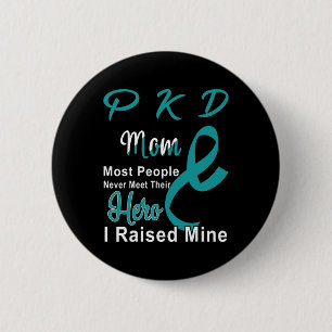Kidney Disease Pkd Awareness Mum Support Mother  6 Cm Round Badge