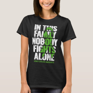 Kidney Disease Support - Family Kidney Disease Awa T-Shirt