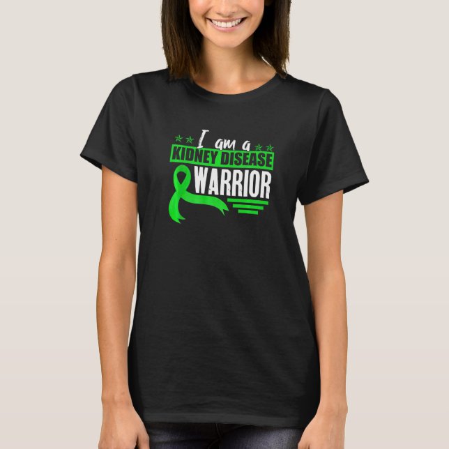 Kidney Disease Warrior Dialysis Nephritis Organ Do T-Shirt (Front)