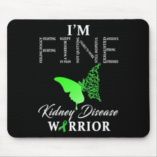 Kidney Disease Warrior I'm Fine 1 Mouse Mat