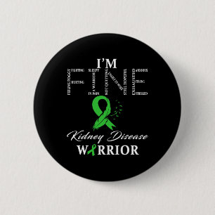 Kidney Disease Warrior I'm Fine 6 Cm Round Badge