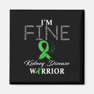 Kidney Disease Warrior I'm Fine Magnet