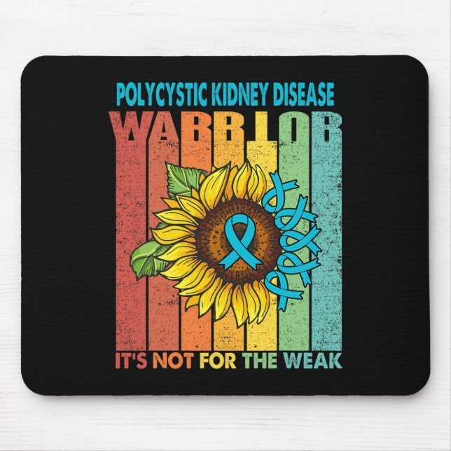 Kidney Disease Warrior It's Not For The Weak  Mouse Mat (Front)