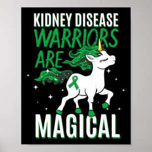 Kidney Disease Warrior Magical Unicorn Green Organ Poster
